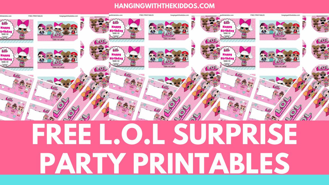 Free L.O.L Surprise Party Printables