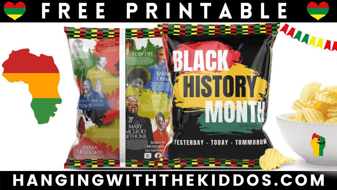 Free Black History Month Treat Bag/ Chip Bag Template Printable