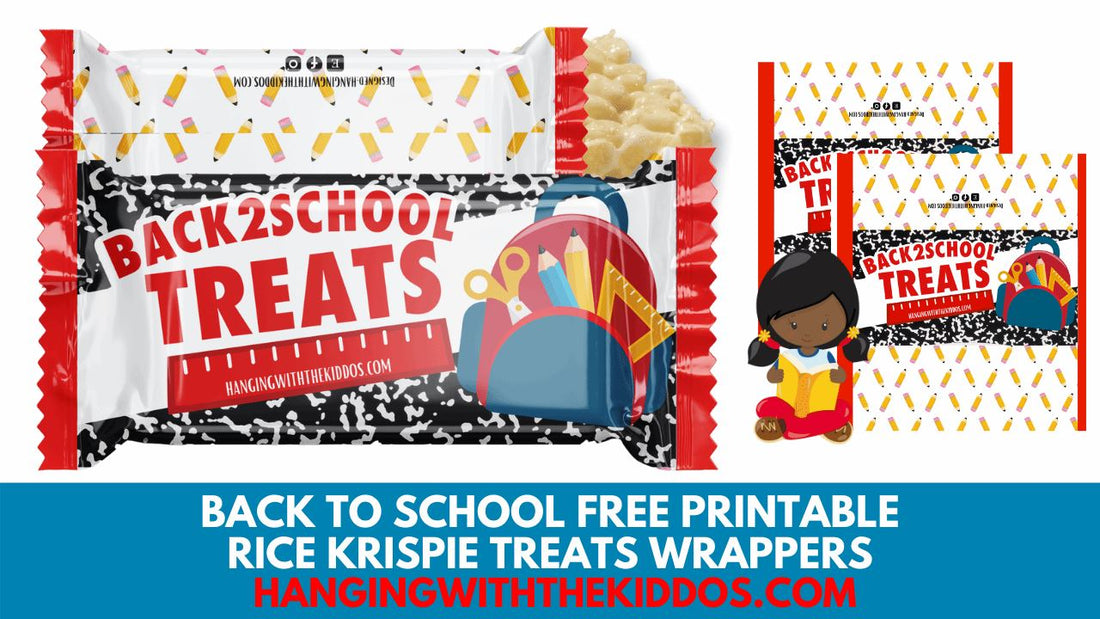 FREE BACK TO SCHOOL PRINTABLE RICE KRISPIE TREATS WRAPPERS