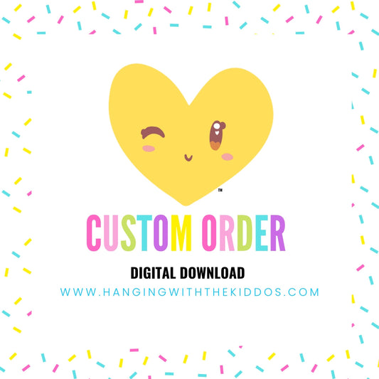 Add on-Custom Order Digital Download