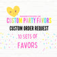 Custom Party Favors 10 Sets of Favors|Custom Order Request